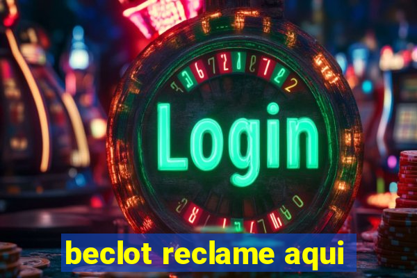 beclot reclame aqui